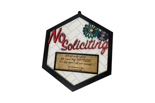 No Soliciting- Dog Spent My Money Sign